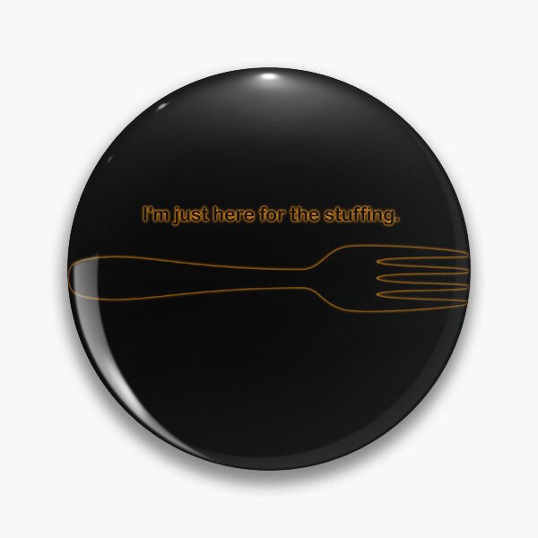 Item preview,  "I’m Just Here for the Stuffing" Glow designed and sold by ShopCNTS.