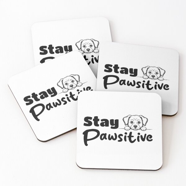 Item preview, Stay Pawsitive Funny Dog & Cat Quote | Cute Pet Lover Humor designed and sold by Shadryx.