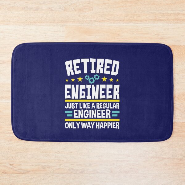 Item preview, Retired Engineer Just Like a Regular Engineer Only Way Happier designed and sold by jaygo.