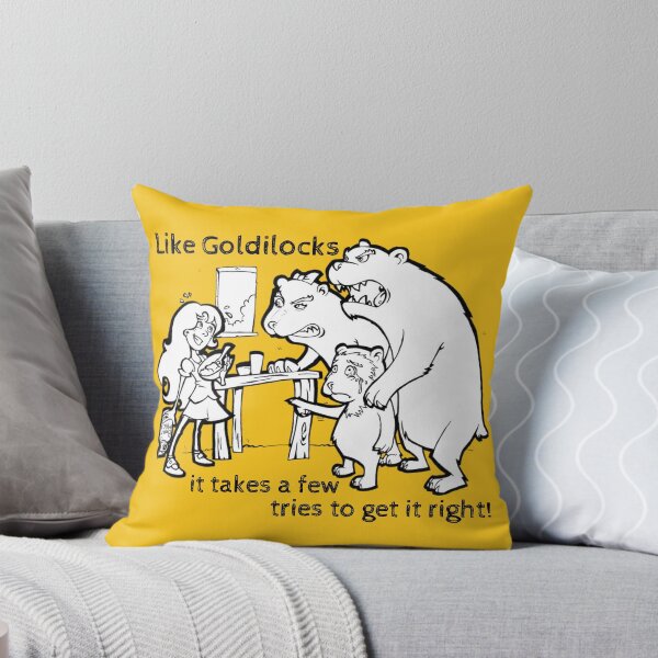 Item preview, Like Goldilocks it takes a few tries to get it right! designed and sold by BeFadDesigns.