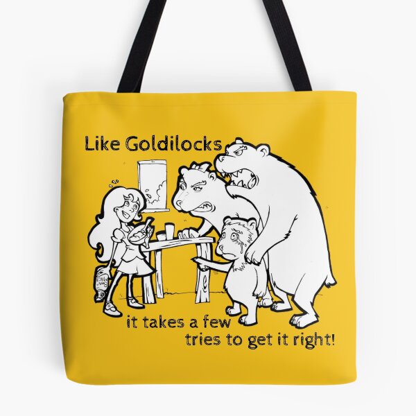 Item preview, Like Goldilocks it takes a few tries to get it right! designed and sold by BeFadDesigns.