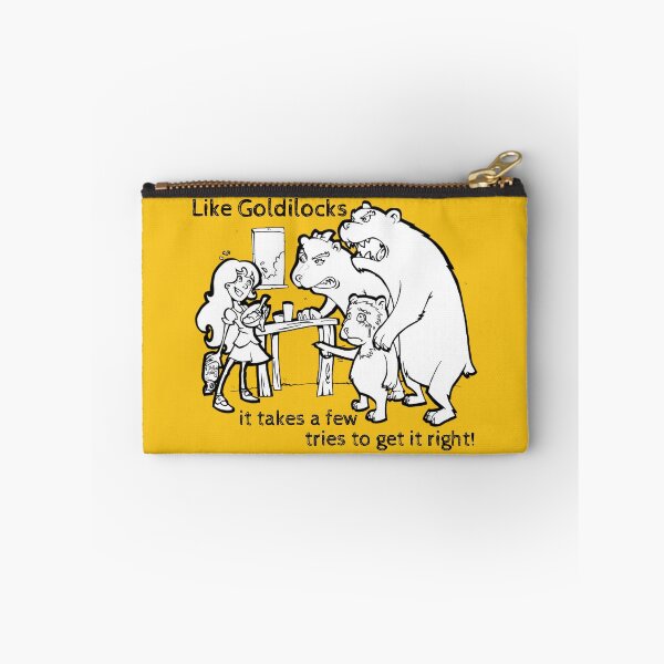 Item preview, Like Goldilocks it takes a few tries to get it right! designed and sold by BeFadDesigns.