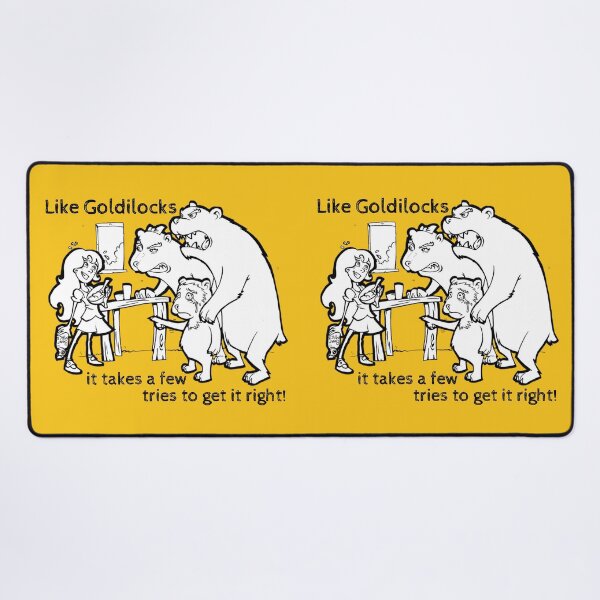 Item preview, Like Goldilocks it takes a few tries to get it right! designed and sold by BeFadDesigns.