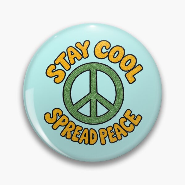 Item preview, Stay Cool Spread Peace Retro Peace Symbol designed and sold by RosalesArts.