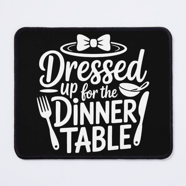 Item preview, Dressed Up For The Dinner Table designed and sold by theartfulaspie.