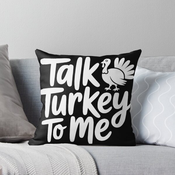 Item preview, Talk Turkey To Me designed and sold by theartfulaspie.