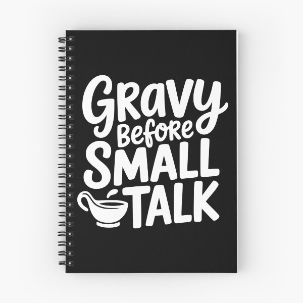 Item preview, Gravy Before Small Talk designed and sold by theartfulaspie.