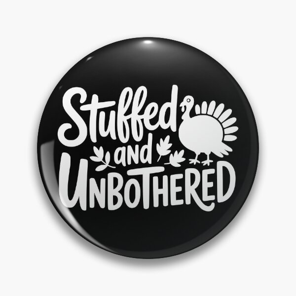 Item preview, Stuffed And Unbothered designed and sold by theartfulaspie.