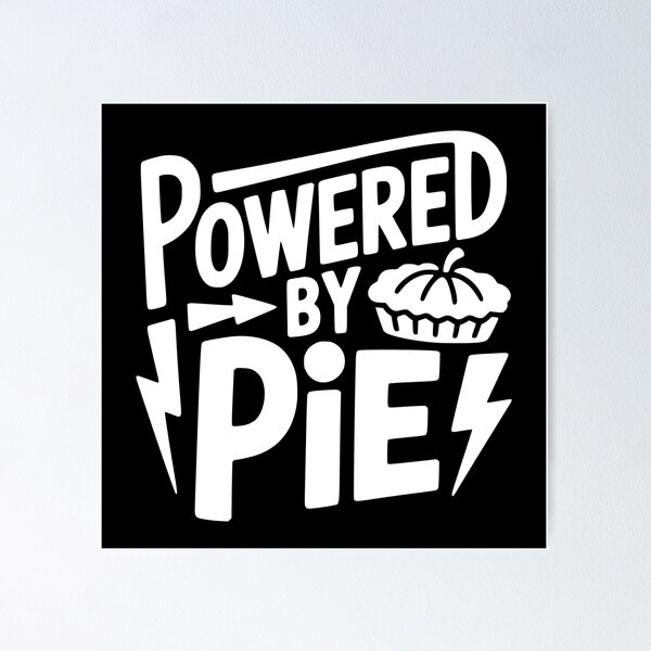 Item preview, Powered By Pie designed and sold by theartfulaspie.