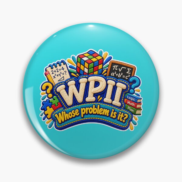 Item preview, Whose Problem is it? (WPII?) Word Art designed and sold by TheFatherOfArt.