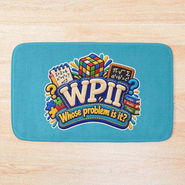 Item preview, Whose Problem is it? (WPII?) Word Art designed and sold by TheFatherOfArt.