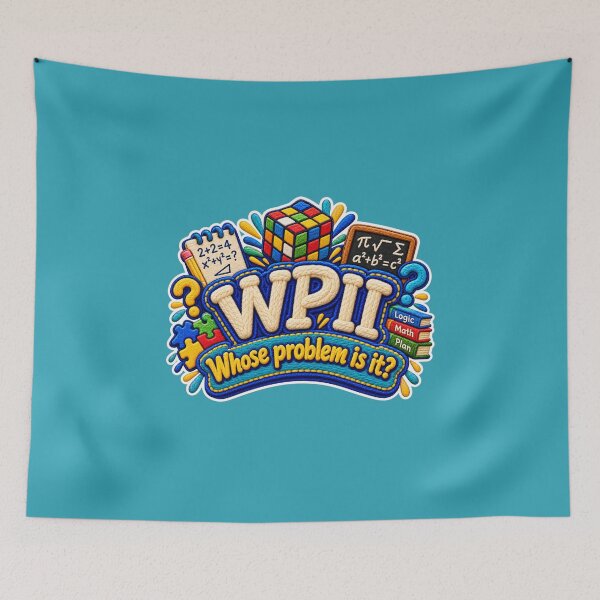 Item preview, Whose Problem is it? (WPII?) Word Art designed and sold by TheFatherOfArt.