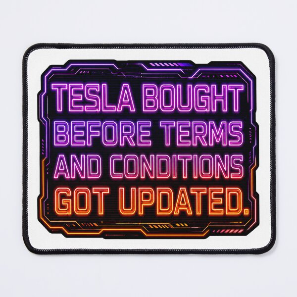 Item preview, Tesla Bought Before Terms and Conditions Got Updated – Funny EV Neon Meme designed and sold by Abidel.