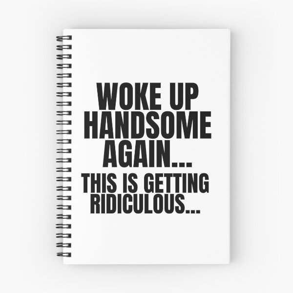 Item preview, Woke Up Handsome Again Funny designed and sold by Dondonmart.