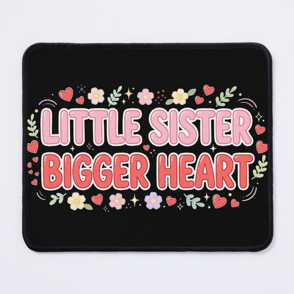 Item preview, Little Sister Bigger Heart Pink Floral Cute Sister Gift designed and sold by Yassinejayed.