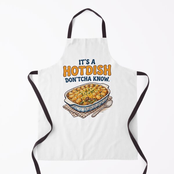 Item preview, It's A Hotdish Don'tcha Know - Funny Minnesota Tater Tot designed and sold by FrozenFits.