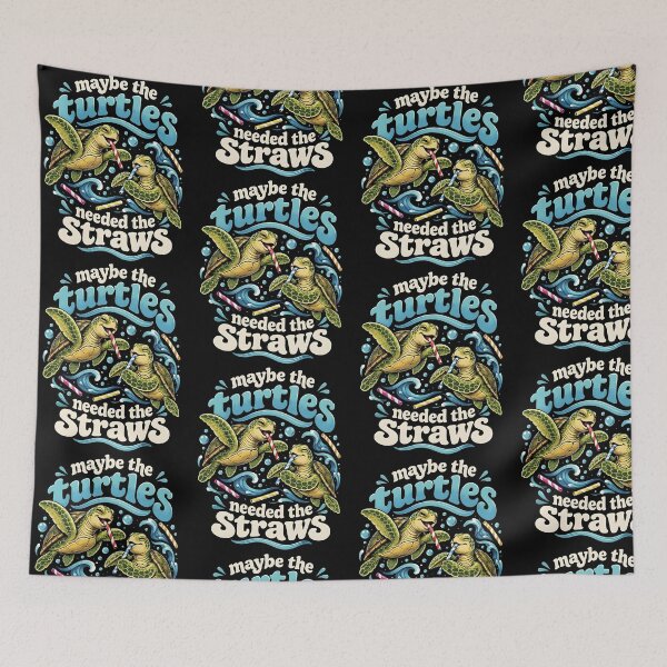 Item preview, Maybe The Turtles Needed The Straws Ocean Conservation Humor designed and sold by Mind-Drift.