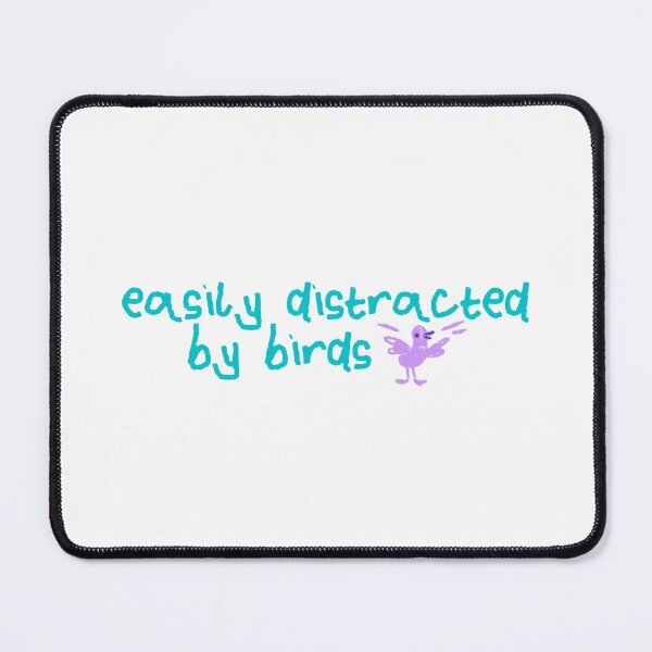 Item preview, Easily distracted by birds (Teal) designed and sold by hazywares.
