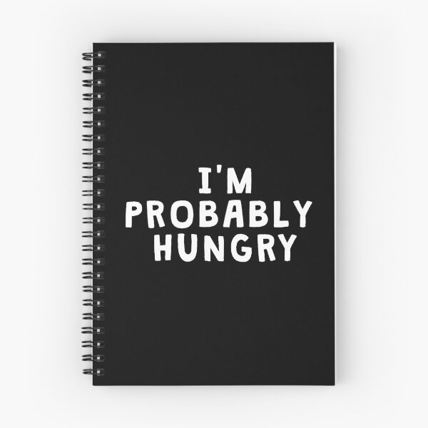 Item preview, I'm probably hungry. designed and sold by kailukask.