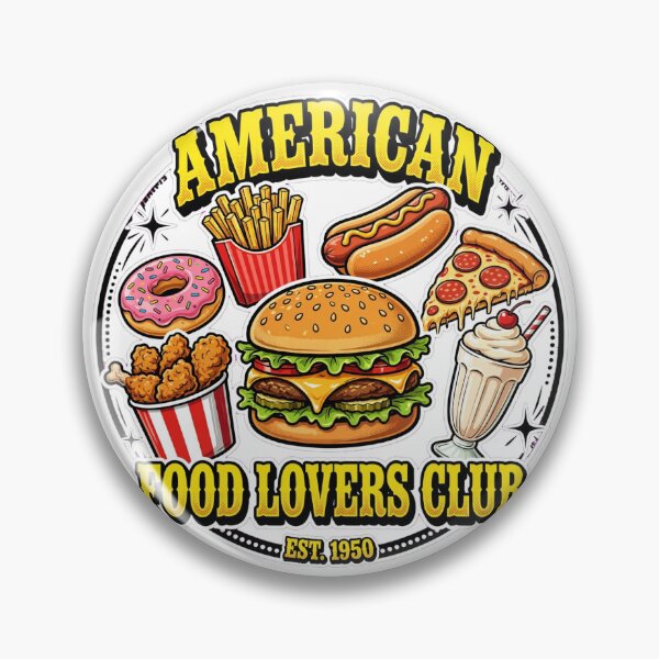 Item preview, American Food Lovers Club EST. 1950 - Retro Diner Fast Food Pin designed and sold by yassine elhaidi.