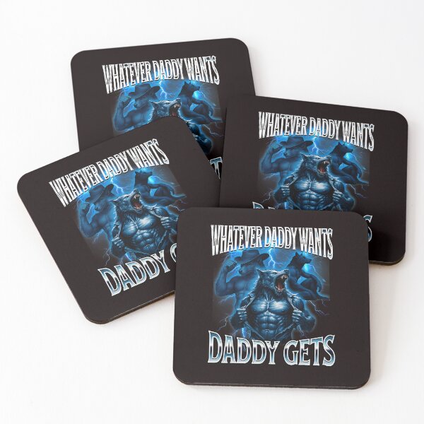 Item preview, Whatever Daddy Wants Alpha Wolf Furry Meme designed and sold by ImeldaSparks.