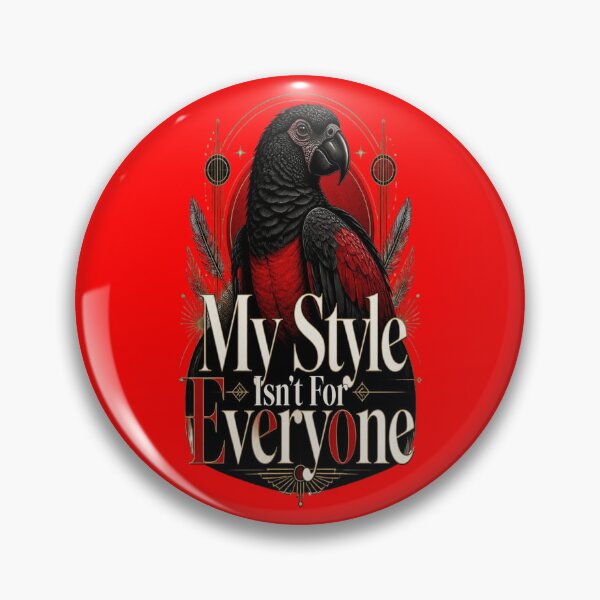 Item preview, Pesquet's Parrot - My Style Isn't For Everyone designed and sold by Max Store.