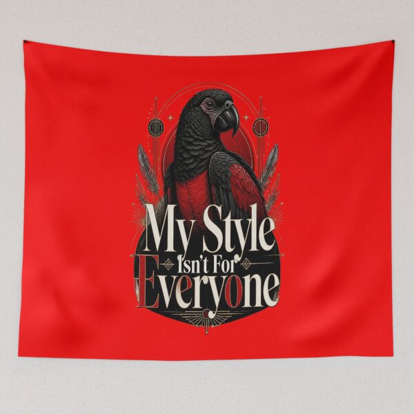 Item preview, Pesquet's Parrot - My Style Isn't For Everyone designed and sold by Max Store.