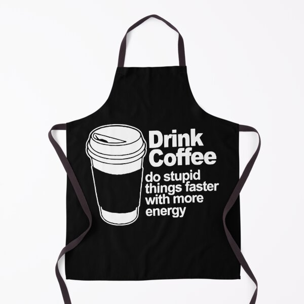 Item preview, Drink Coffee do Stupid Things faster with more Energy designed and sold by remerasmachete.