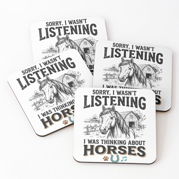 Item preview, Sorry Wasn't Listening Thinking About Horses designed and sold by justinhmorton.