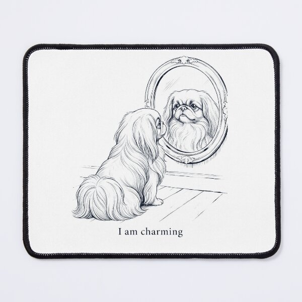 Item preview, Pekingese I Am Charming Mirror Meme Dog Lover designed and sold by dian-rody-crest.