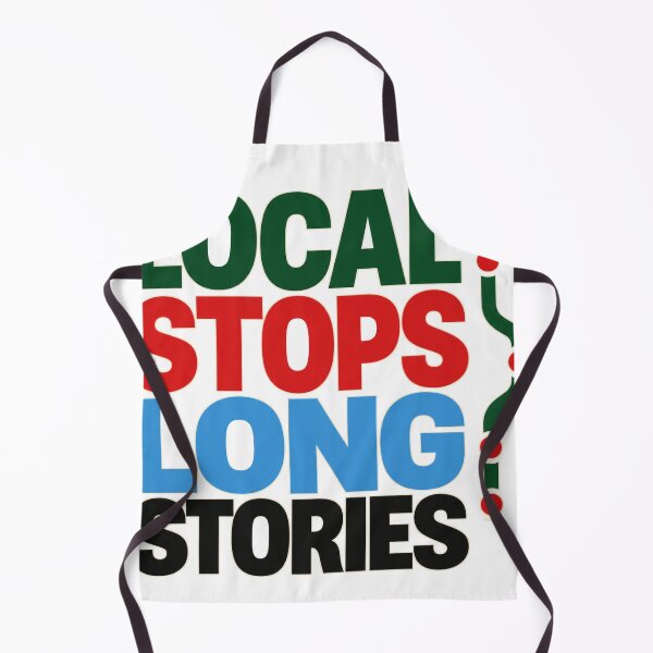Item preview, Local Stops Long Stories Transit Life designed and sold by aihrgdesign.