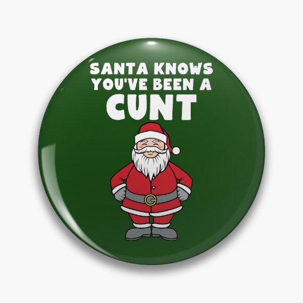 Item preview, Santa Knows You_ve Been A Cunt designed and sold by Tinycraftyalien.