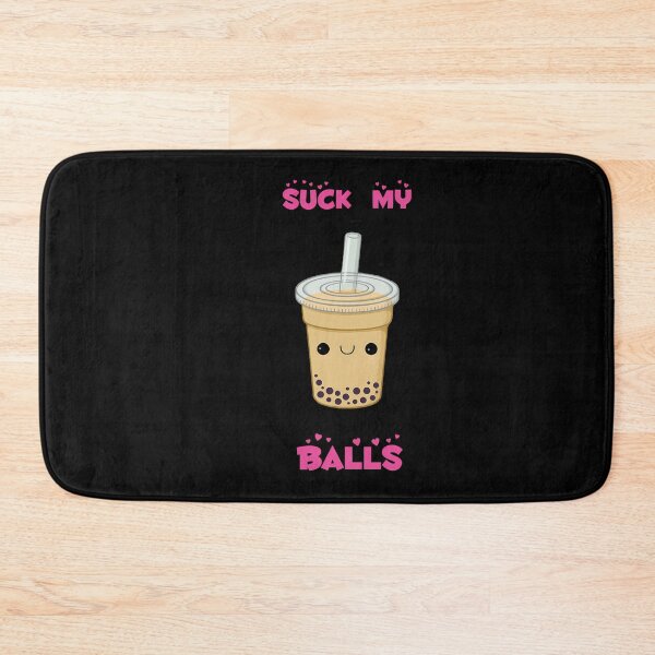 Item preview, Bubble Tea -Suck My Balls designed and sold by babineschuckk.