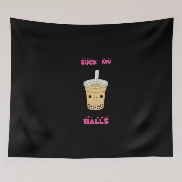 Item preview, Bubble Tea -Suck My Balls designed and sold by babineschuckk.