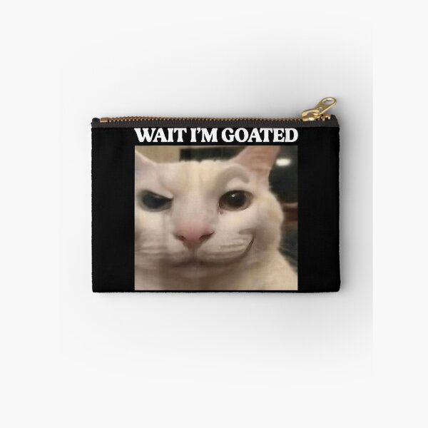 Item preview, Wait I'm Goated Cat Meme Funny Animal designed and sold by nryum.