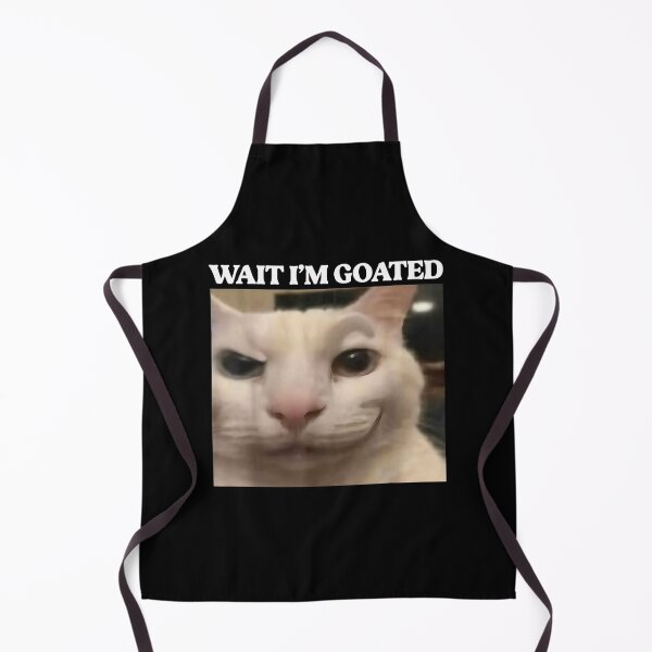 Item preview, Wait I'm Goated Cat Meme Funny Animal designed and sold by nryum.