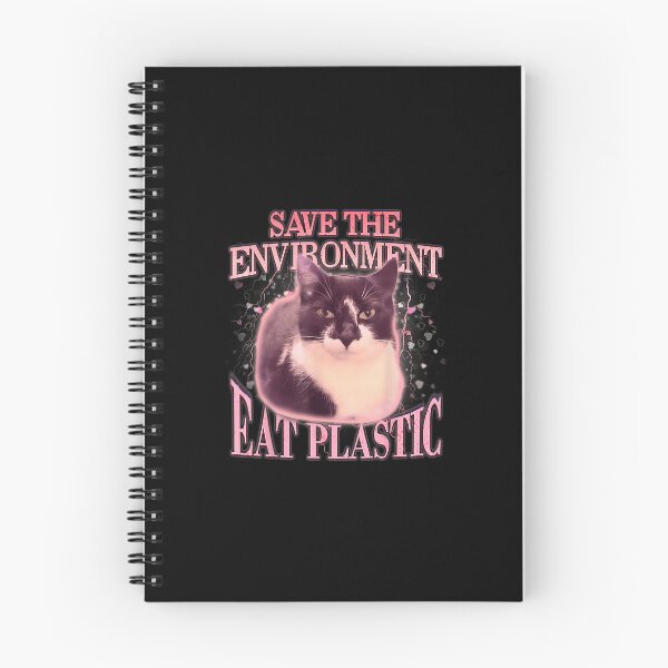 Item preview, Save The Environment Eat Plastic Funny Cat Meme designed and sold by nryum.