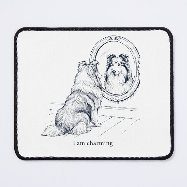 Item preview, Shetland Sheepdog I Am Charming Mirror Meme Dog Lover designed and sold by dian-rody-crest.