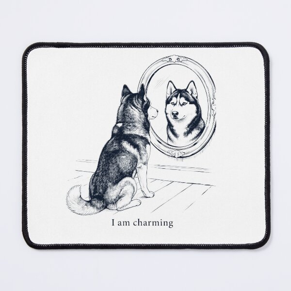 Item preview, Siberian Husky I Am Charming Mirror Meme Dog Lover designed and sold by dian-rody-crest.