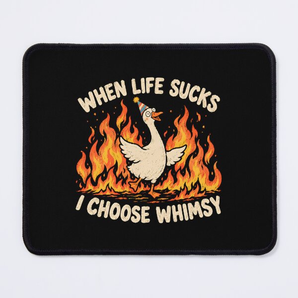 Item preview, When Life Sucks I Choose Whimsy Funny Goose designed and sold by a-turner-paint.