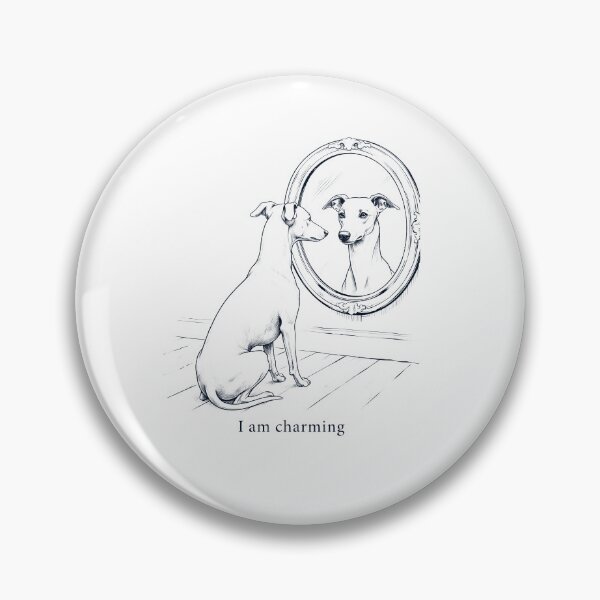 Item preview, Whippet I Am Charming Mirror Meme Dog Lover designed and sold by dian-rody-crest.