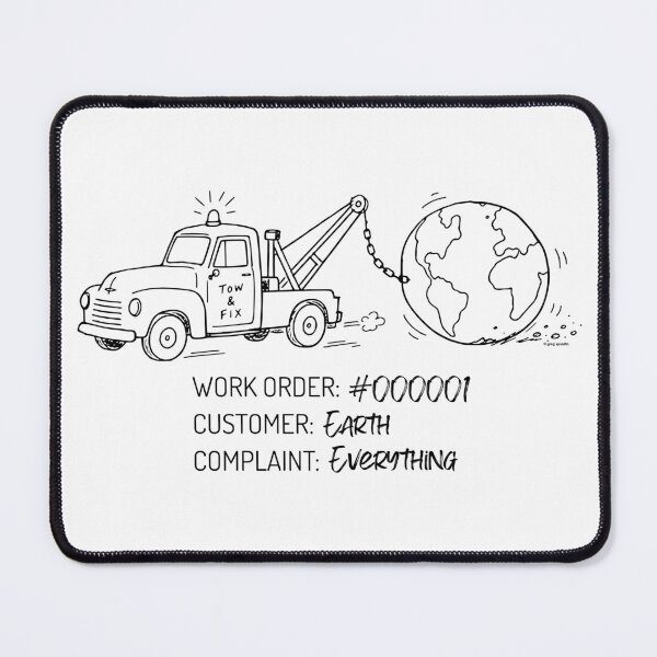 Item preview, Tow Truck World Repair Humor - Earth Repair Order designed and sold by Automotive Art by Greg.
