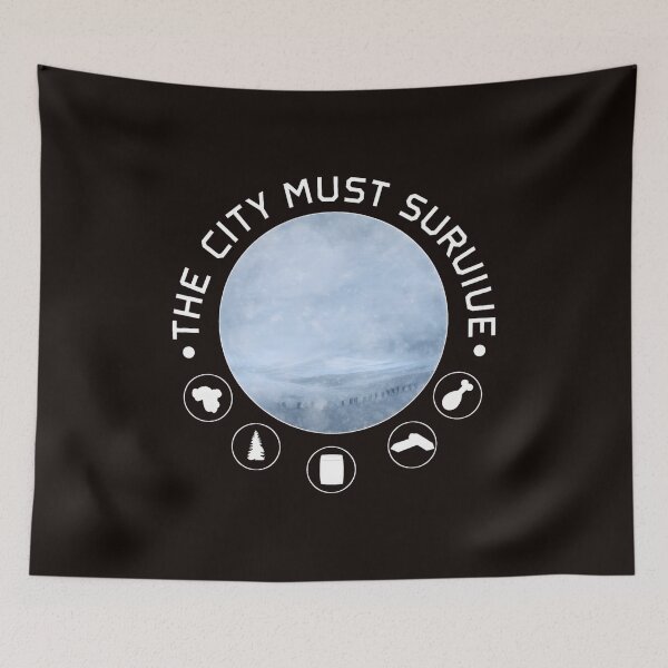 Item preview, City Must Survive Snowy Landscape Survival Quote designed and sold by PIVASA.
