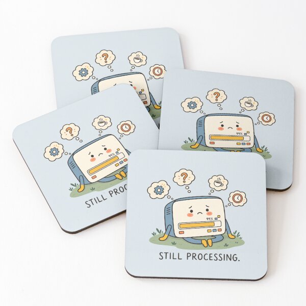 Item preview, Still Processing | Cute Overwhelmed Computer Art designed and sold by MrDev.