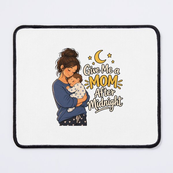 Item preview, Give me a Mom after midnight designed and sold by OurCreativeHome.