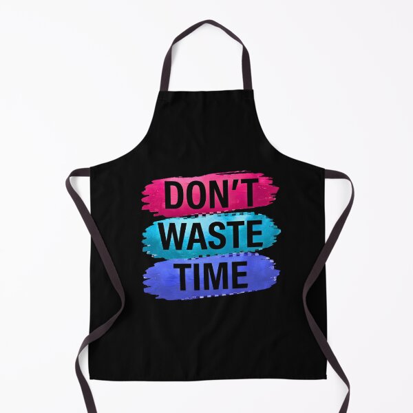 Item preview, Don’t Waste Time Motivational Quote designed and sold by digitalbob60.