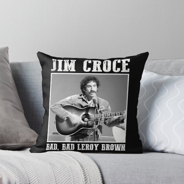 Item preview, Classic Jim Art Croce  Bad Bad Leroy Brown designed and sold by MeanMachine603.
