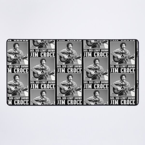 Item preview, Classic Jim Art Croce Bad Bad Leroy Brown designed and sold by MeanMachine603.