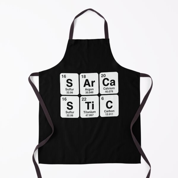 Item preview, Sarcastic Periodic Table Elements Chemistry Science Humor designed and sold by winterroseaa.