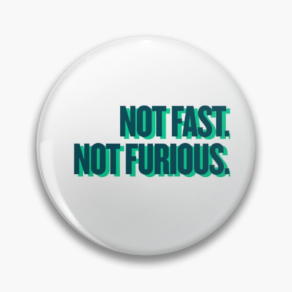 Item preview, not fast. not furious designed and sold by Ifcitiesdesign.